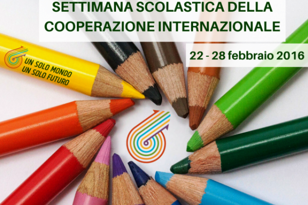 Tra il 22 il 28 febbraio 2016 nelle scuole d'Italia c'è la settimana per la cooperazione internazionale